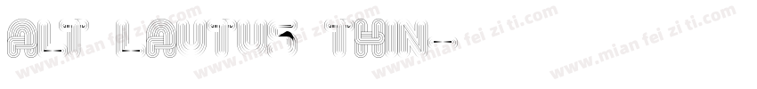 alt lautus thin字体转换